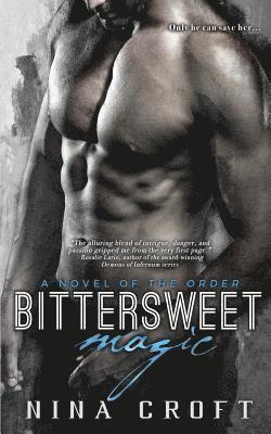Nina Croft - Bittersweet Magic, Häftad