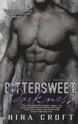 Nina Croft - Bittersweet Darkness, Häftad