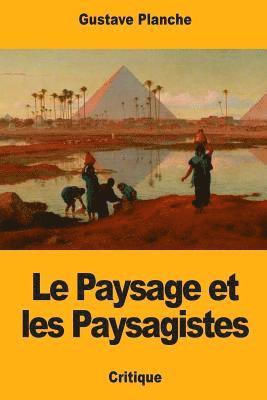 bokomslag Le Paysage et les Paysagistes