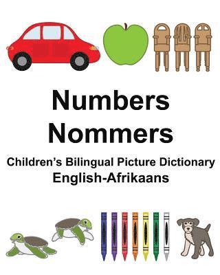 English-Afrikaans Numbers/Nommers Children's Bilingual Picture Dictionary 1