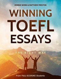 bokomslag Winning TOEFL Essays The Right Way