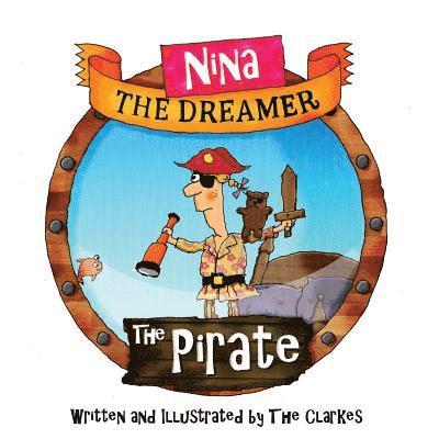 Nina The Dreamer - The Pirate 1
