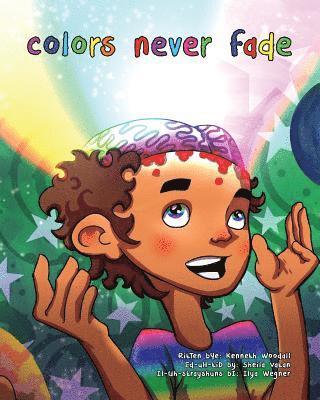 Sheila Vatan - Colors Never Fade, Häftad