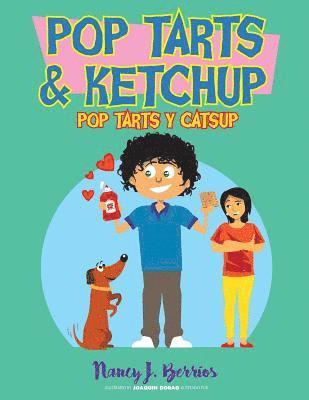 PopTarts and Ketchup: PopTarts y Catsup 1