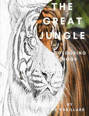 bokomslag The Great Jungle Colouring Book