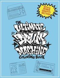 bokomslag The Ultimate Drum Machine Coloring Book
