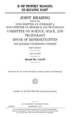 United States House of Representatives, Committee On Science - Is NSF properly managing its rotating staff?, Häftad