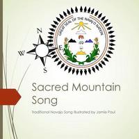 bokomslag Sacred Mountain Song: Traditional Navajo Song Illustrated by Jamie Paul