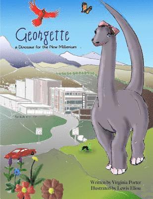 bokomslag Georgette, a Dinosaur for the New Millenium: and how she saved a town from itself