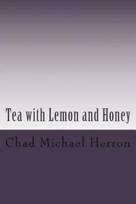 Tea with Lemon and Honey 1