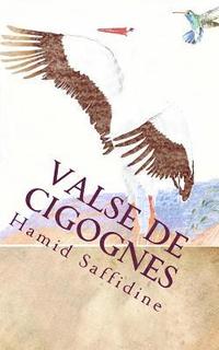 bokomslag Valse Des Cigognes