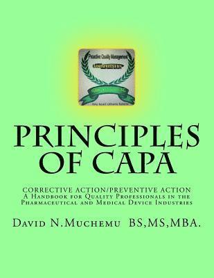 bokomslag Principles of Corrective Action and Preventive Action: CAPA: A Handbook for Quality Professionals in the Pharmaceutical and Medical Device Industries