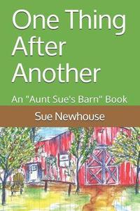 bokomslag One Thing After Another: An Aunt Sue's Barn Book