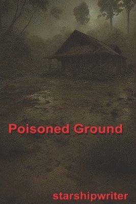 bokomslag Poisoned Ground