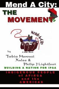 bokomslag Mend A City: The Movement: The Movement