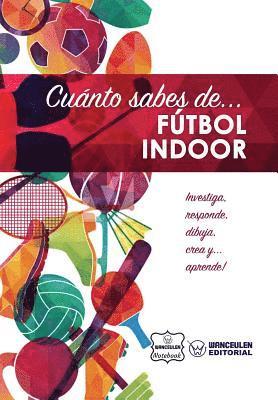 bokomslag Cuánto sabes de... Fútbol Indoor