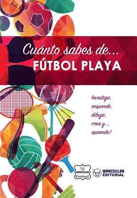 bokomslag Cuánto sabes de... Fútbol Playa