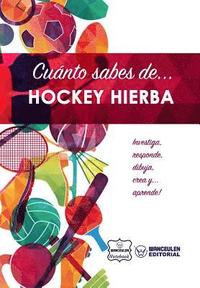 bokomslag Cuánto sabes de... Hockey Hierba