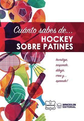 bokomslag Cuánto sabes de... Hockey sobre Patines