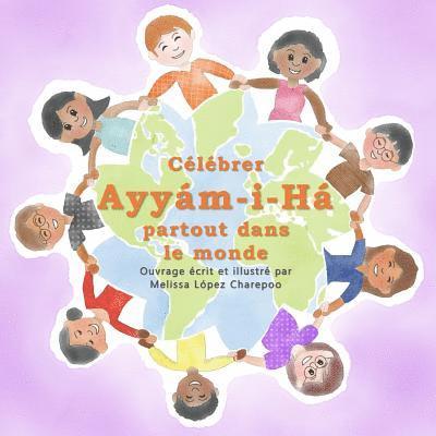 Celebrer Ayyam-i-Ha partout dans le monde 1