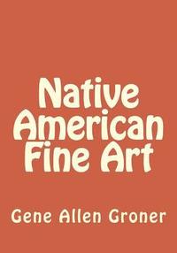 bokomslag Native American Fine Art