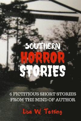 Southern Horror Stories 1