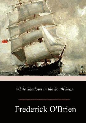 White Shadows in the South Seas 1