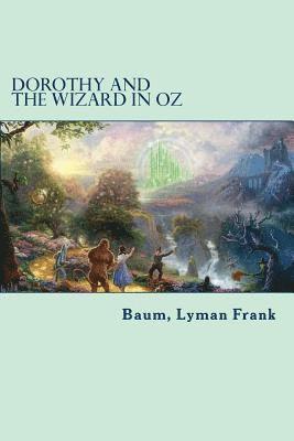 Dorothy and the Wizard in Oz: The Oz Books #4 1