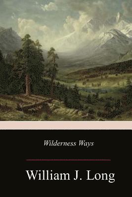 Wilderness Ways 1