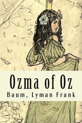 bokomslag Ozma of Oz: The Oz Books #3