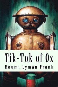 bokomslag Tik-Tok of Oz: The Oz Books #8
