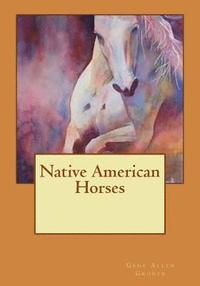 bokomslag Native American Horses