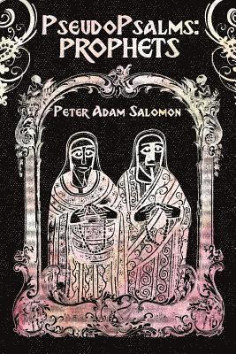 bokomslag PseudoPsalms: Prophets