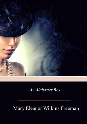 An Alabaster Box 1