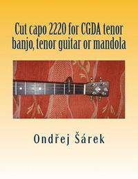 bokomslag Cut capo 2220 for CGDA tenor banjo, tenor guitar or mandola
