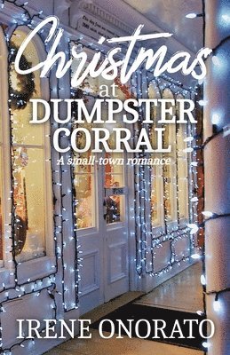 Irene Onorato - Christmas at Dumpster Corral, Häftad