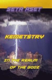 bokomslag Kemetstry: In The Realm Of The Godz