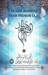 bokomslag In der Audienz Imam Mehdis (ajf)