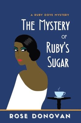 bokomslag The Mystery of Ruby's Sugar