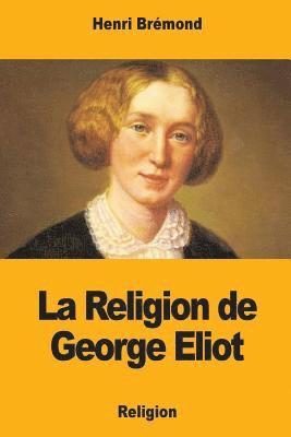 bokomslag La Religion de George Eliot