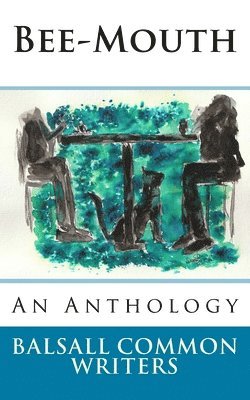 bokomslag Bee-Mouth: An Anthology