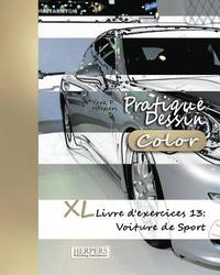 bokomslag Pratique Dessin [Color] - XL Livre d'exercices 13