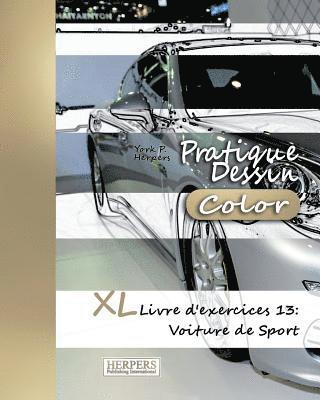 bokomslag Pratique Dessin [Color] - XL Livre d'exercices 13