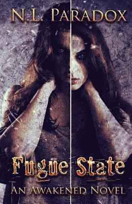 bokomslag Fugue State: An Awakened Novel