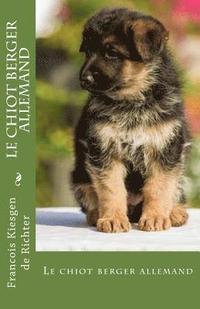 bokomslag Le chiot berger allemand