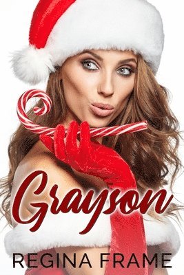 Regina Frame - Grayson: Grayson: A Scrooged Christmas, Häftad