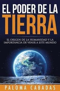 bokomslag El poder de la Tierra