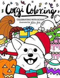 bokomslag Corgi Coloring: Celebrating with Scamp