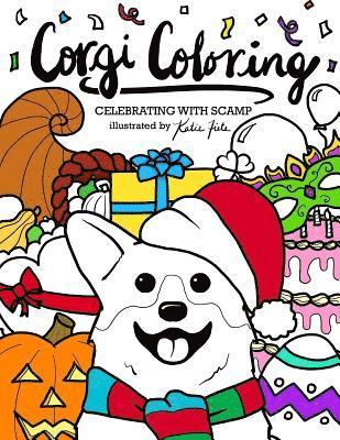 Corgi Coloring: Celebrating with Scamp 1