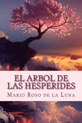 Mario Roso De La Luna - El Arbol de las Hesperides, Häftad